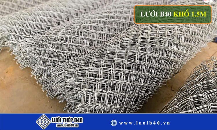 Lưới b40 khổ 1,5m
