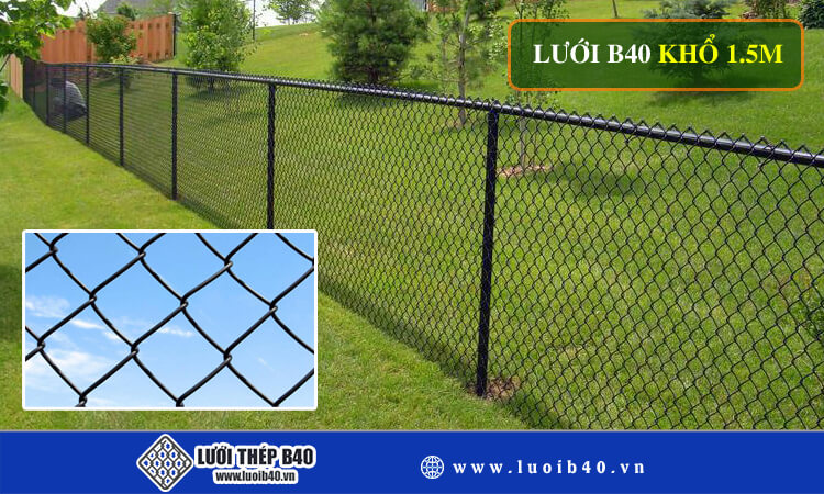 Lưới b40 khổ 1,5m